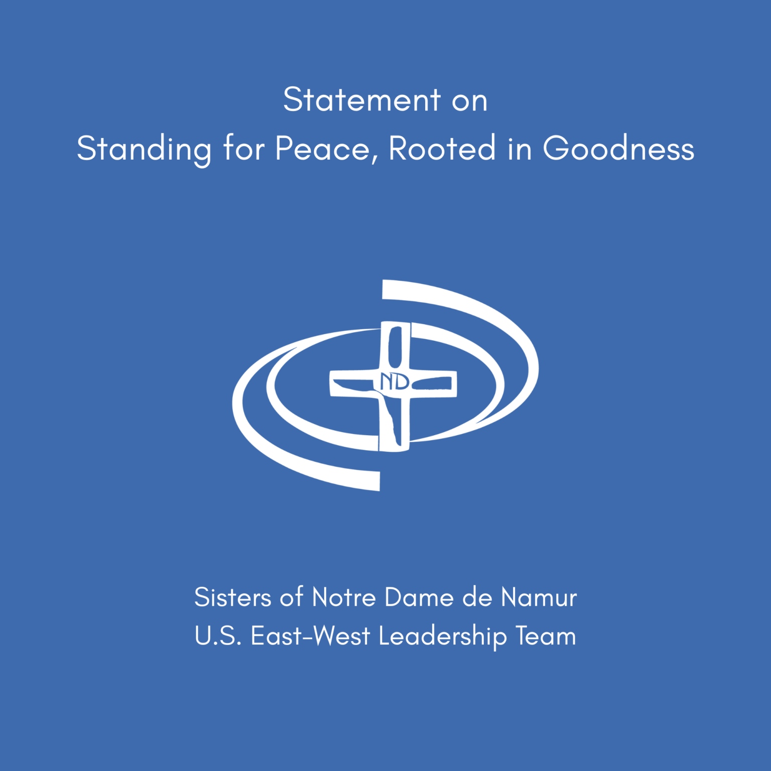 Statement on Standing for Peace, Rooted in Goodness - Sisters of Notre ...